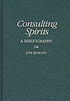 Consulting spirits : a bibliography por Joel Bjorling