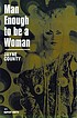 Man enough to be a woman