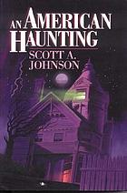 An American haunting