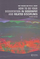 How to do your dissertation in geography and related disciplines
