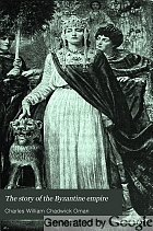 The story of the Byzantine empire,