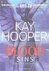 Blood sins : [a Bishop / Special Crimes Unit novel] door Kay Hooper