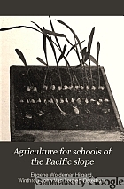 Agriculture for schools of the Pacific slope,