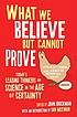 What we believe but cannot prove : today's leading... por John Brockman