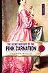 The secret history of the Pink Carnation