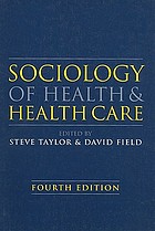 Sociology of health and health care