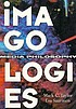 Imagologies : media philosophy de Mark C Taylor