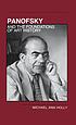 Panofsky and the foundations of art history 著者：  Michael Ann Holly 