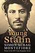 Young Stalin door Sebag Montefiore