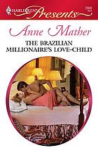 The Brazilian millionaire's love-child
