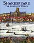 The complete works of William Shakespeare por William Shakespeare
