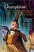A treasury of deception : liars, misleaders, hoodwinkers, and the extraordinary true stories of history's greatest hoaxes, fakes, and frauds