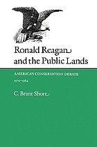 Ronald Reagan and the public lands : America's conservation debate, 1979-1984