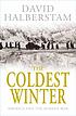 The coldest winter : America and the Korean War por David Halberstam
