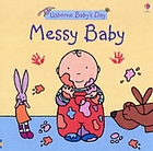 Messy baby