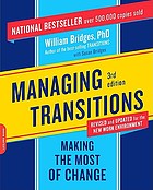 Managing transitions : making the most of change