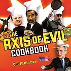 The axis of evil cookbook