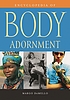 Encyclopedia of body adornment de Margo DeMello