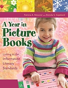 A year in picture books : linking to the information literacy standards