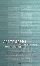 September 11 : West Coast writers approach ground zero