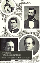 Speeches of William Jennings Bryan,