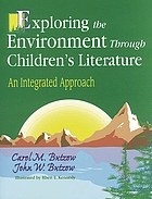 Exploring the environment through children's literature : an integrated approach