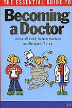 The essential guide to becoming a doctor