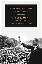 A testament of hope : the essential writings and speeches of Martin Luther King, Jr.