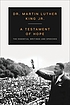 A testament of hope : the essential writings and... by  Martin Luther King, Jr. 
