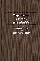 Performance, culture, and identity