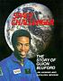 Space challenger : the story of Guion Bluford... by James Haskins