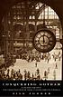 Conquering Gotham : a Gilded Age epic : the construction of Penn Station and its tunnels