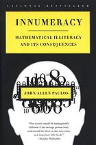 Innumeracy : mathematical illiteracy and its consequences