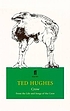 Crow : from the life and songs of the Crow por Ted Hughes