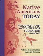 Native Americans today : resources and activities for educators, grades 4-8