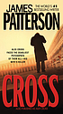 Cross by  James Patterson 