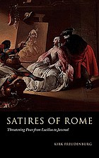 Satires of Rome : threatening poses from Lucilius to Juvenal