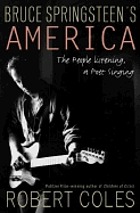 Bruce Springsteen's America : the people listening,... by Robert Coles