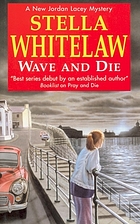 Wave and die