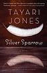 Silver sparrow : a novel