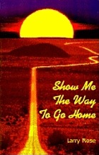 Show me the way to go home