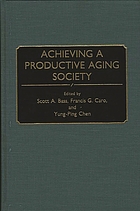 Achieving a productive aging society