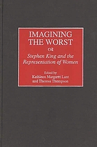 Imagining the worst : Stephen King and the representation of women