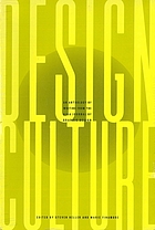 Design culture : an anthology of writing from the AIGA journal of graphic design