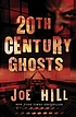 20th century ghosts von Joe Hill