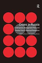 Crises in Russia : contemporary management policy and practice from a historical perspective