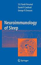 Neuroimmunology of sleep