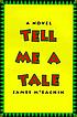 Tell me a tale : a novel of the Old South door James McEachin