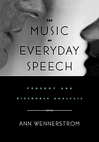 The music of everyday speech : prosody and discourse analysis