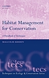 Habitat management for conservation : a handbook... 著者：  Malcolm Ausden 